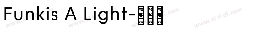 Funkis A Light字体转换